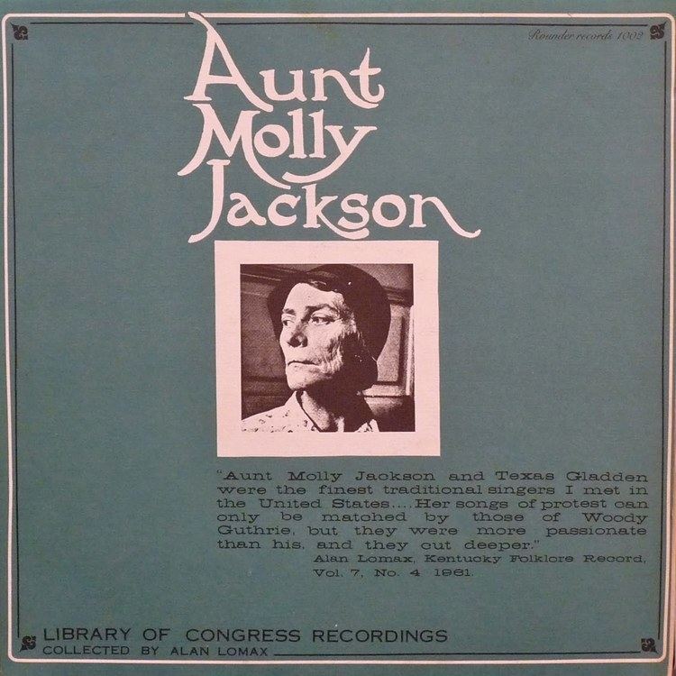 Aunt Molly Jackson Aunt Molly JacksonLibrary of Congress Recordings