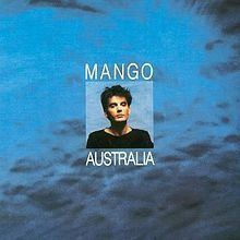 Australia (Mango album) httpsuploadwikimediaorgwikipediaenthumb8