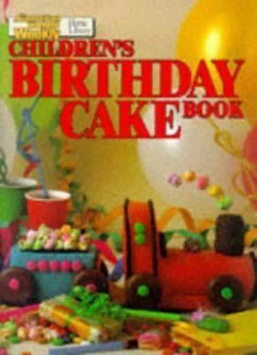Australian Women's Weekly Children's Birthday Cake Book t3gstaticcomimagesqtbnANd9GcQwScUTjueatt0zh