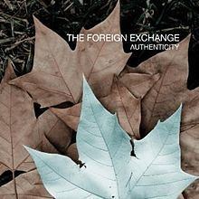 Authenticity (Foreign Exchange album) httpsuploadwikimediaorgwikipediaenthumba