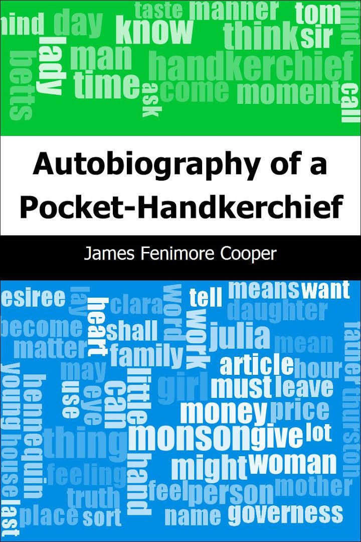 Autobiography of a Pocket-Handkerchief t1gstaticcomimagesqtbnANd9GcRHYn3y8CoGhFNoE5