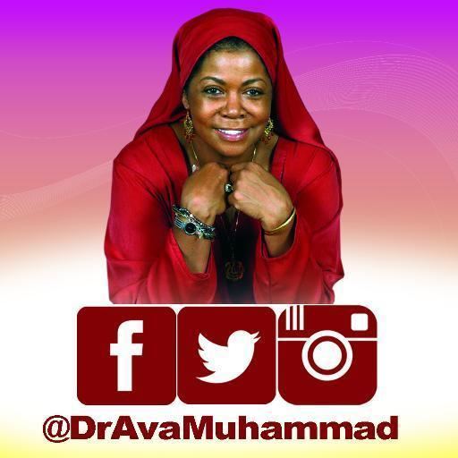 Ava Muhammad Ava Muhammad DrAvaMuhammad Twitter