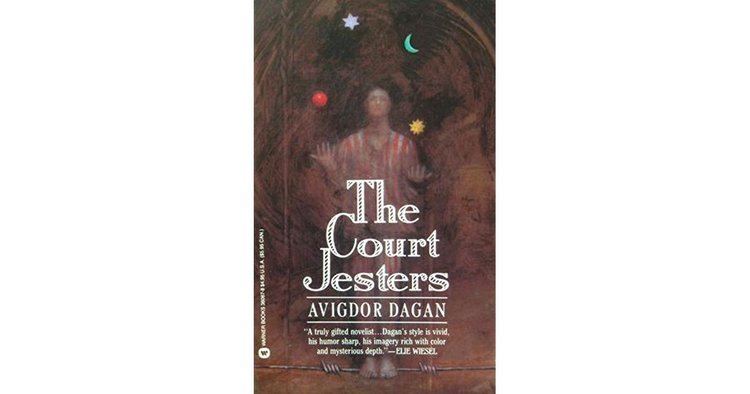 Avigdor Dagan The Court Jesters by Avigdor Dagan Reviews Discussion Bookclubs