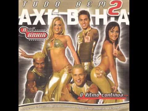 Axé Bahia Axe Bahia Tudo Bem 2 Album Completo YouTube