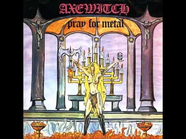 Axewitch Axe Witch Swe 1982 Pray For Metal EP FULL ALBUM YouTube