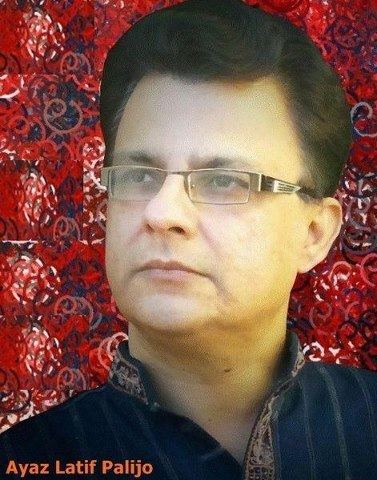 Ayaz Latif Palijo Ayaz Latif Palijo expresses his heartfelt sympathy and