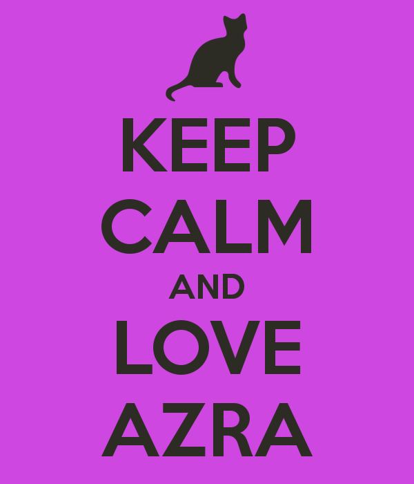 Azra KEEP CALM AND LOVE AZRA Poster dddd Keep CalmoMatic
