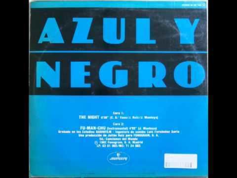 Azul y Negro AZUL Y NEGROTHE NIGHT YouTube