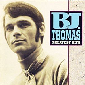 B.J. Thomas Greatest Hits Album