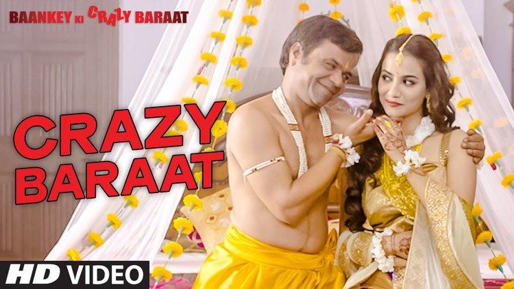 Baankey Ki Crazy Baraat Crazy Baraat VIDEO Song Baankey ki Crazy Baraat TSeries YouTube
