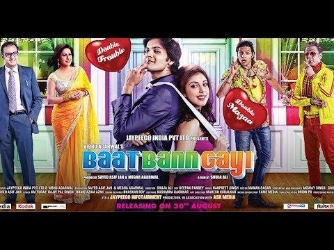 Baat Bann GayiFull Bollywood MovieAli Fazal Gulshan Grover