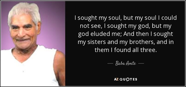 Baba Amte TOP 11 QUOTES BY BABA AMTE AZ Quotes