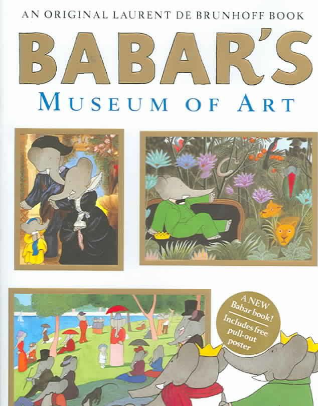 Babar's Museum of Art t3gstaticcomimagesqtbnANd9GcQzgZ8RIfseDhAoTy