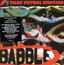 Babble (That Petrol Emotion album) httpsuploadwikimediaorgwikipediaenthumb9