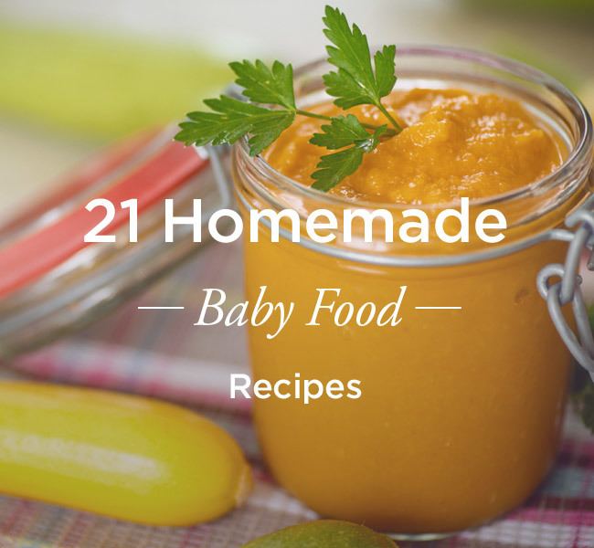 Baby food 21 Homemade Baby Food Recipes