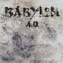 Babylon A.D. (album) httpsuploadwikimediaorgwikipediaenthumbd