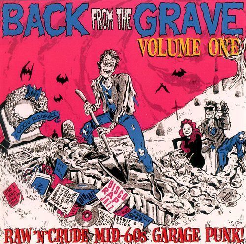 Back from the Grave (series) Back from the Grave Vol 1 Various Artists Songs Reviews