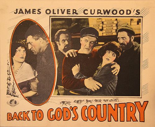 Back to God's Country (1919 film) Back to God39s Country 1919 The Girl from God39s Country 2015