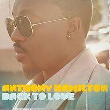 Back to Love (Anthony Hamilton album) httpsuploadwikimediaorgwikipediaenthumb8