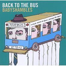 Back to the Bus (Babyshambles album) httpsuploadwikimediaorgwikipediaenthumb6