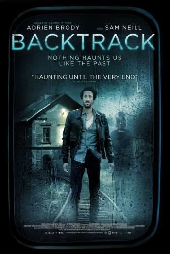 Backtrack (2015 film) BACKTRACK British Board of Film Classification