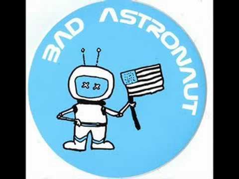 Bad Astronaut Bad Astronaut Linoleum YouTube