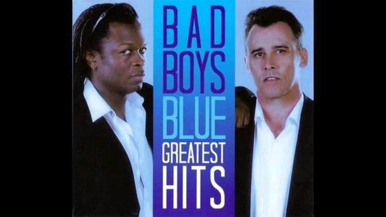 Bad Boys Blue Bad Boys Blue Greatest Hits YouTube
