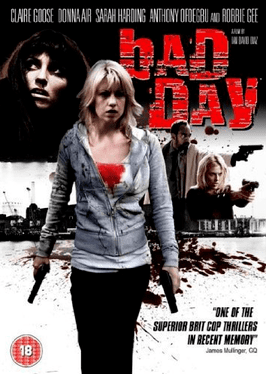 Bad Day (film) Bad Day film Wikipedia