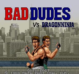 Bad Dudes Vs. DragonNinja Bad Dudes Vs Dragon Ninja Videogame by Data East