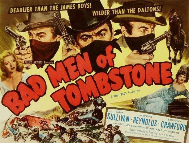 Bad Men of Tombstone Not So Bad Men of Tombstone The Retro Set