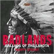 Badlands: Ballads of the Lakota httpsuploadwikimediaorgwikipediaenee3Bad