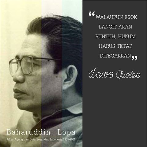 Baharuddin Lopa Images about lawsquotes tag on instagram