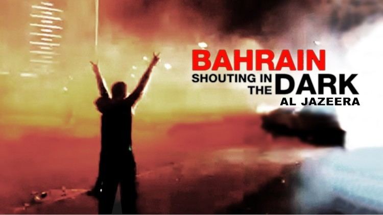 Bahrain: Shouting in the Dark httpsiytimgcomvik1gMo32DJtwmaxresdefaultjpg