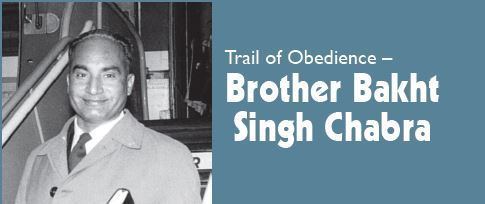 Bakht Singh Campus Link Trail of Obedience Brother Bakht Singh Chabra