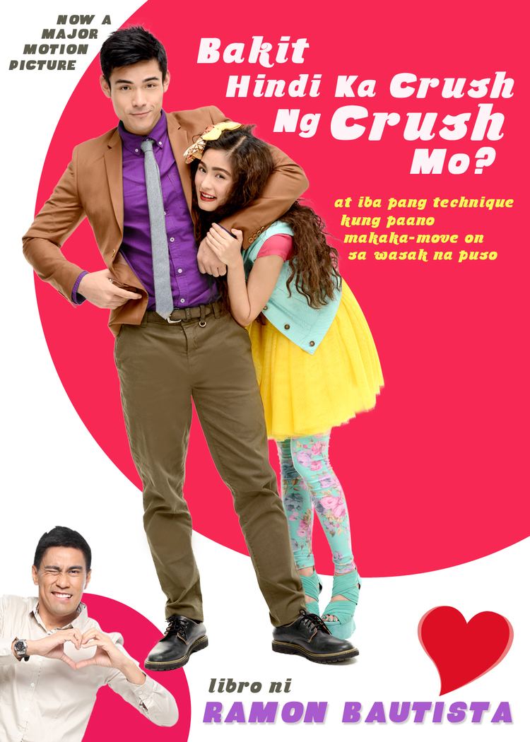 Bakit Hindi Ka Crush ng Crush Mo? Bakit Hindi Ka Crush Ng Crush Mo Book Design Alfred Amado