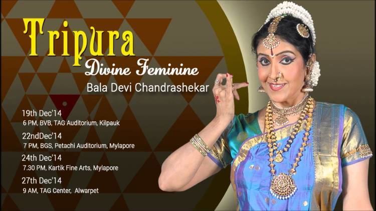 Bala Devi Chandrashekar Bharata Natyam Tripura Feminine Divine Bala Devi