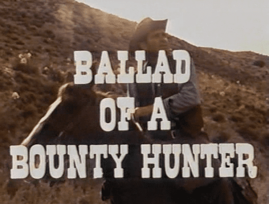 Ballad of a Bounty Hunter Dos Mil dollares por la coyote aka Ballad of a Bounty Hunter