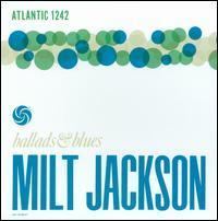 Ballads & Blues (Milt Jackson album) httpsuploadwikimediaorgwikipediaenbbeBal
