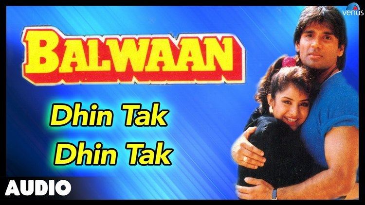 Balwaan Dhin Tak Dhin Tak Full Audio Song Sunil Shetty Divya