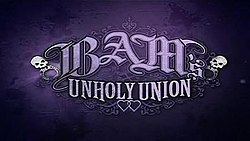 Bam's Unholy Union Bam39s Unholy Union Wikipedia