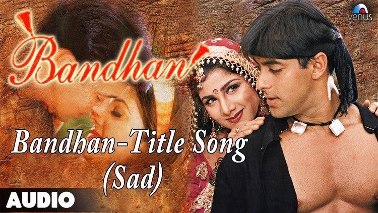 Bandhan Title Song Sad Version Full Audio Song Salman Khan