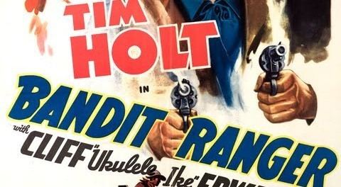 Bandit Ranger Bandit Ranger 1942 Classic Film Guide