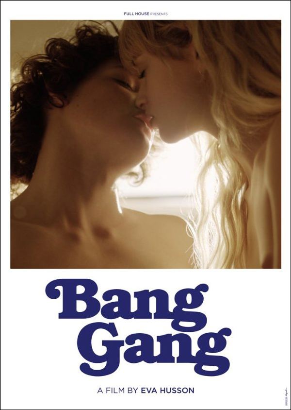Bang Gang (A Modern Love Story) Bang Gang A Modern Love Story Soundtrack details
