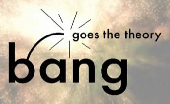 Bang Goes the Theory Bang Goes the Theory Wikipedia
