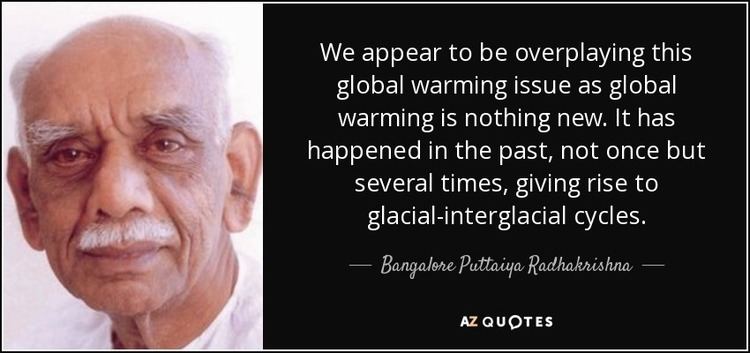 Bangalore Puttaiya Radhakrishna QUOTES BY BANGALORE PUTTAIYA RADHAKRISHNA AZ Quotes