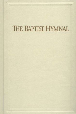 Baptist Hymnal httpsimagesnasslimagesamazoncomimagesI3