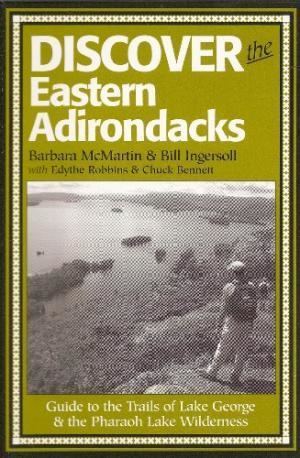 Barbara McMartin Discover the Eastern Adirondacks by Barbara Mcmartin and Bill