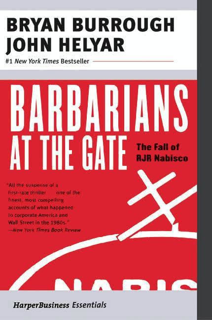 Barbarians at the Gate: The Fall of RJR Nabisco t3gstaticcomimagesqtbnANd9GcQTIHXdmb4ttmuy0P