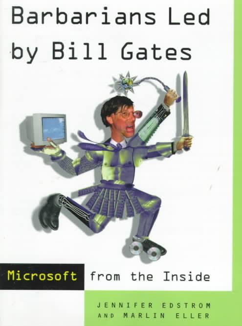 Barbarians Led by Bill Gates t2gstaticcomimagesqtbnANd9GcQTpCx6leOpvKccc