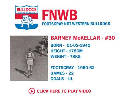 Barney McKellar Barney McKellar Footscray Not Western Bulldogs